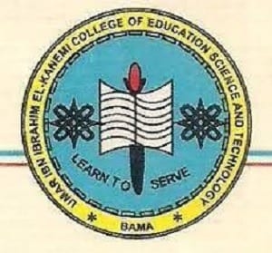 Umar Ibn Ibrahim El Kanemi College Of Education, Science And Technology Bama, Borno State
