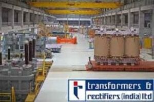 Transformers &Amp; Rectifiers (India) Ltd