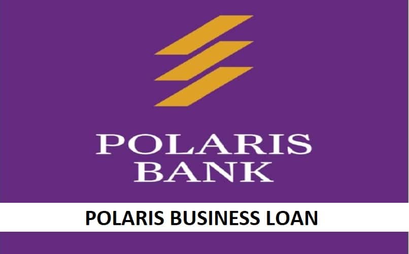 Polaris Bank Read Details About Polaris Business Loan For SMEs