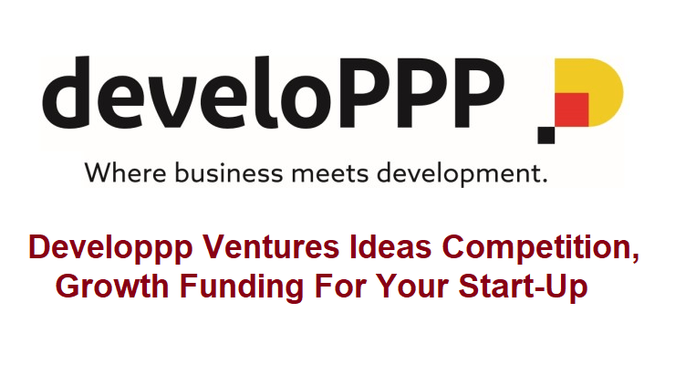 Developpp Ventures Ideas Competition, Growth Funding For Your Start-Up - 2023